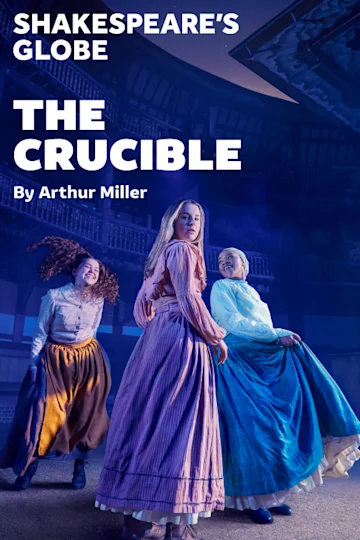 The Crucible - Globe Tickets