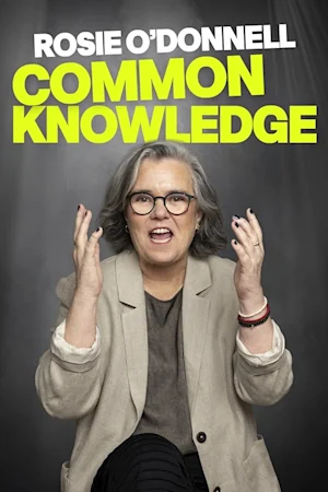 Rosie O'Donnell: Common Knowledge tickets