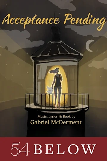 Acceptance Pending: A New Musical Tickets