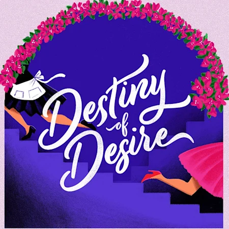 Destiny of Desire