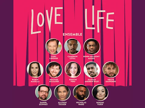 Poster for "Love Life" featuring headshots of ensemble cast members against a pink background with stylized text.