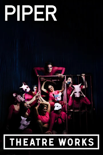 PIPER at Theatre Works Tickets