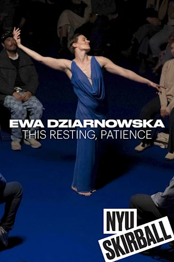 Ewa Dziarnowska: This resting, patience tickets