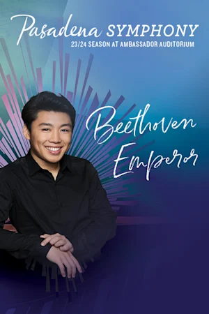 Pasadena Symphony: Beethoven Emperor Tickets