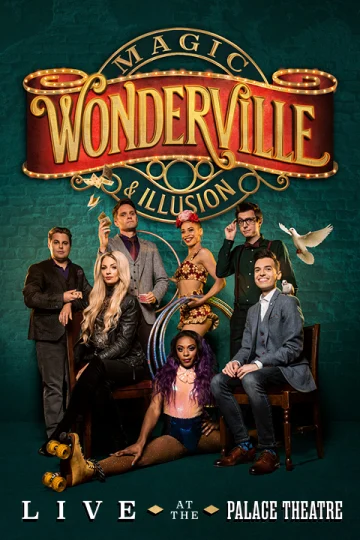 Wonderville Magic & Illusion Tickets