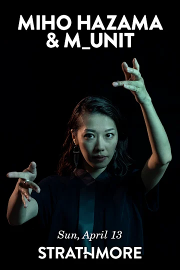Miho Hazama & M_Unit tickets