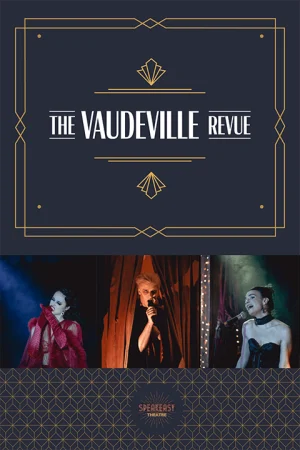 The Vaudeville Revue Tickets