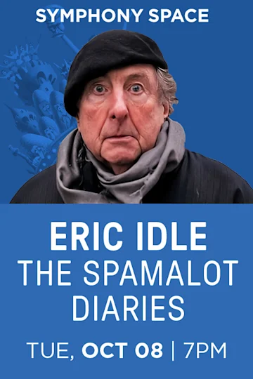 Eric Idle: The Spamalot Diaries Tickets