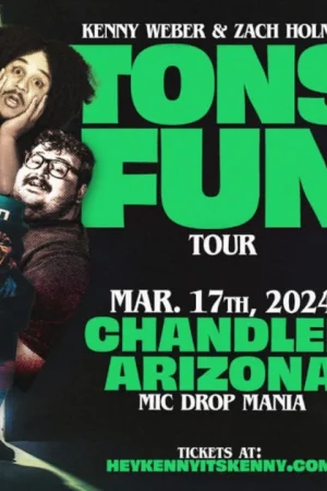 Tons of Fun Tour Featuring Comedians Kenny Weber & Zach Holmes