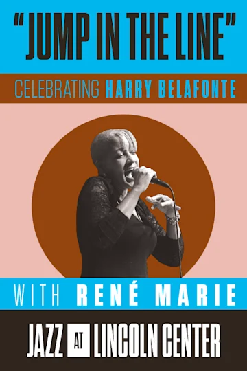"Jump in the Line" Celebrating Harry Belafonte with René Marie tickets