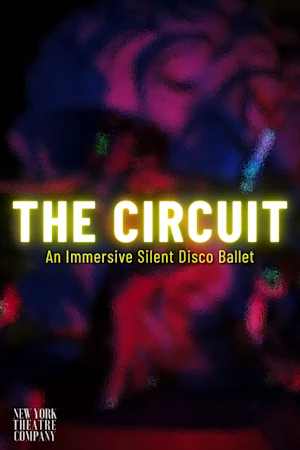 THE CIRCUIT: An Immersive Silent Disco Ballet tickets