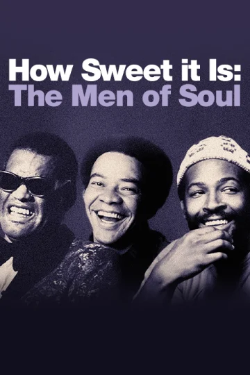 How Sweet it Is: The Men of Soul Tickets