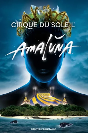 Cirque du Soleil Amaluna tickets