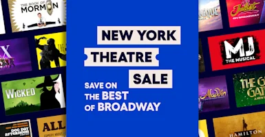 A blue banner reads "New York Theatre Sale. Save on the best of Broadway," surrounded by posters for popular Broadway shows.