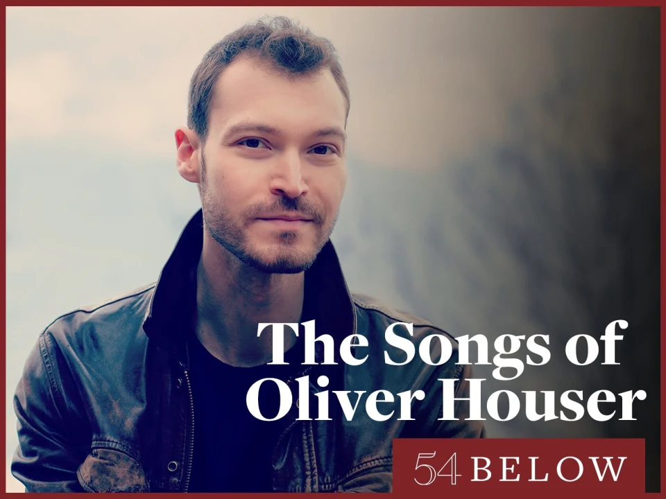 The Songs of Oliver Houser: What to expect - 1