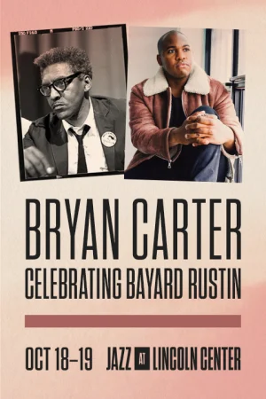 Bryan Carter: Celebrating Bayard Rustin