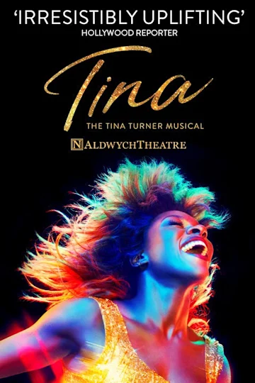 Tina - The Tina Turner Musical tickets