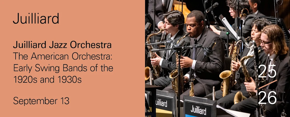 Juilliard Jazz Orchestra | The American Orchestra: Early Swing Bands of the 1920s and 1930s