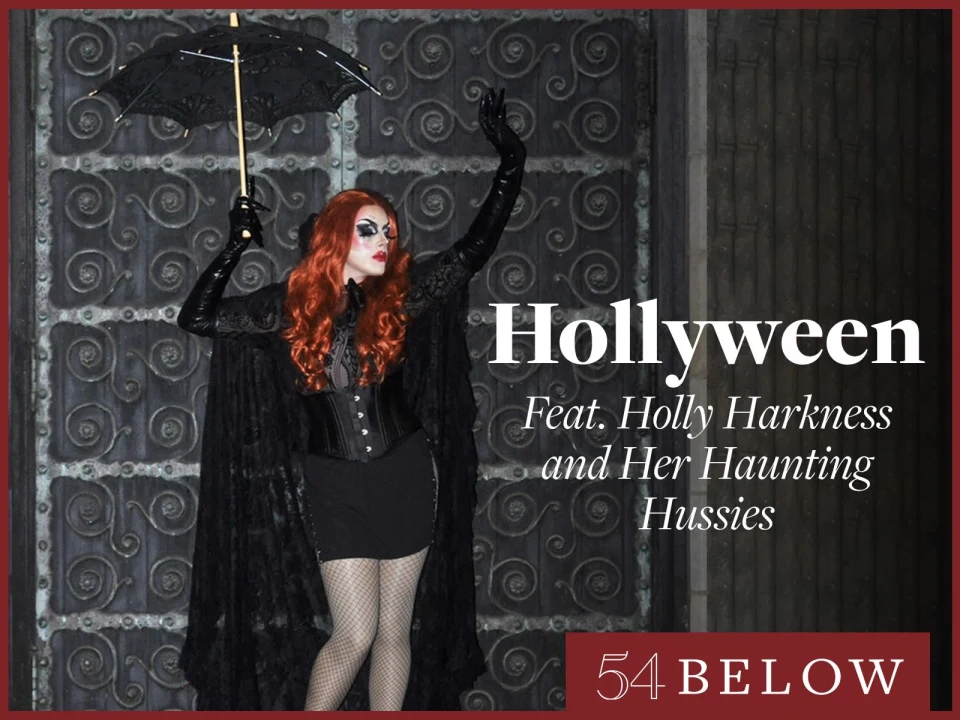 Hollyween featuring Holly Harkness and Her Haunting Hussies: What to expect - 1