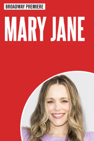 Mary Jane on Broadway Tickets