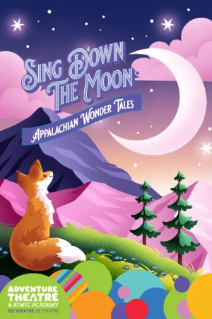 Sing Down The Moon: Appalachian Wonder Tales