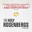 The Holy Rosenbergs