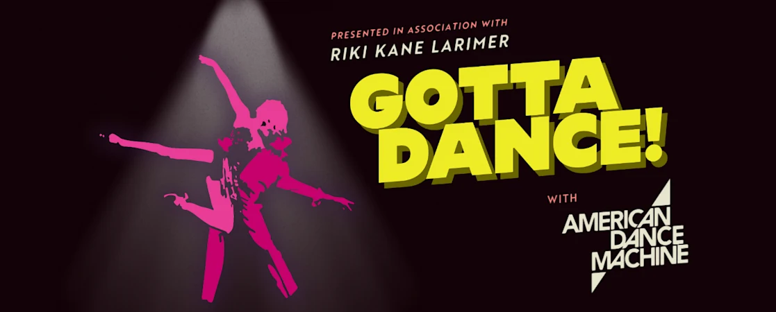 Gotta Dance