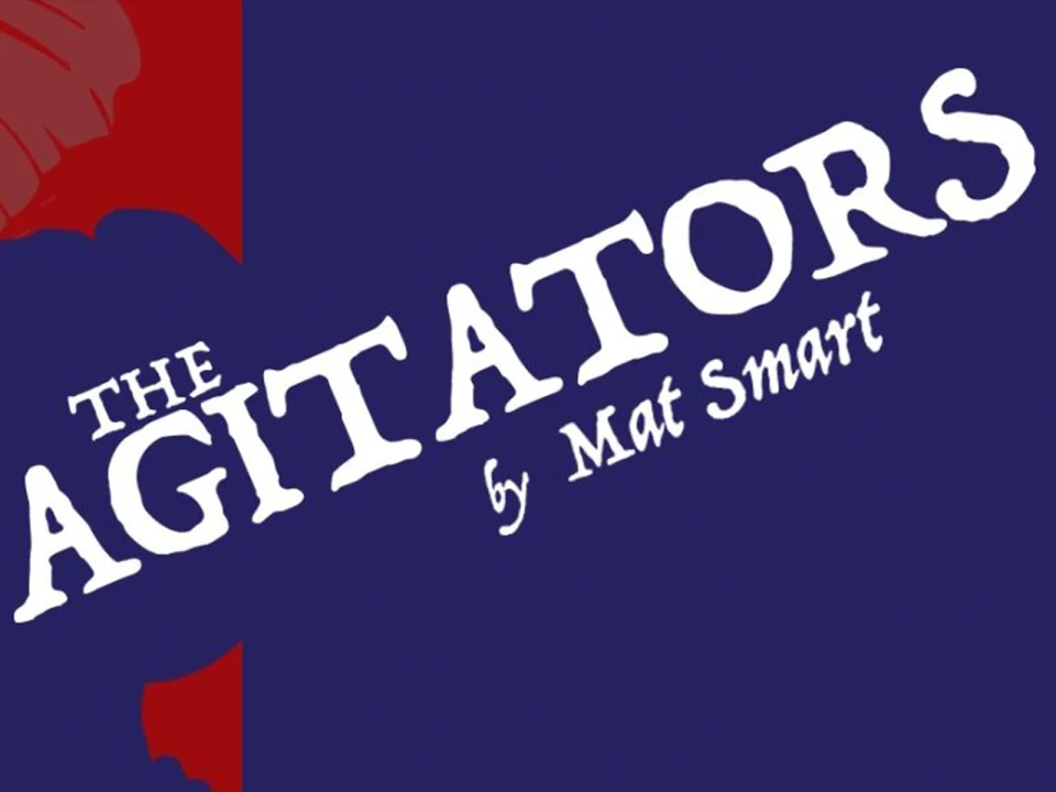 The Agitators: What to expect - 1