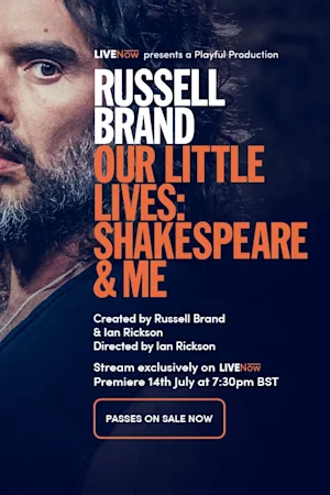 Russell Brand - Our Little Lives: Shakespeare & Me Live Stream tickets