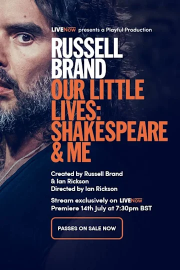 Russell Brand - Our Little Lives: Shakespeare & Me Live Stream tickets