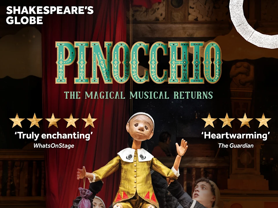 Pinocchio - Globe: What to expect - 1