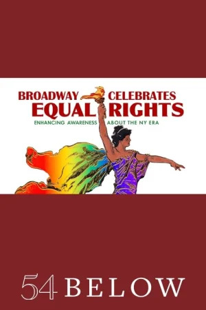 Broadway Celebrates Equal Rights!