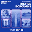 Symphony Space / Literature  Selected Shorts: The Five Boroughs