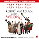 Christmas Carol Goes Wrong