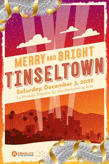 MenAlive - Orange County Gay Men's Chorus Presents Merry & Bright: Tinseltown Tickets