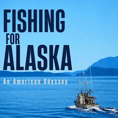 Fishing For Alaska