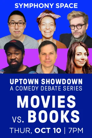 Uptown Showdown: Movies Vs. Books