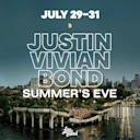 Justin Vivian Bond: Summer's Eve