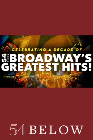 54 Sings Broadway's Greatest Hits!