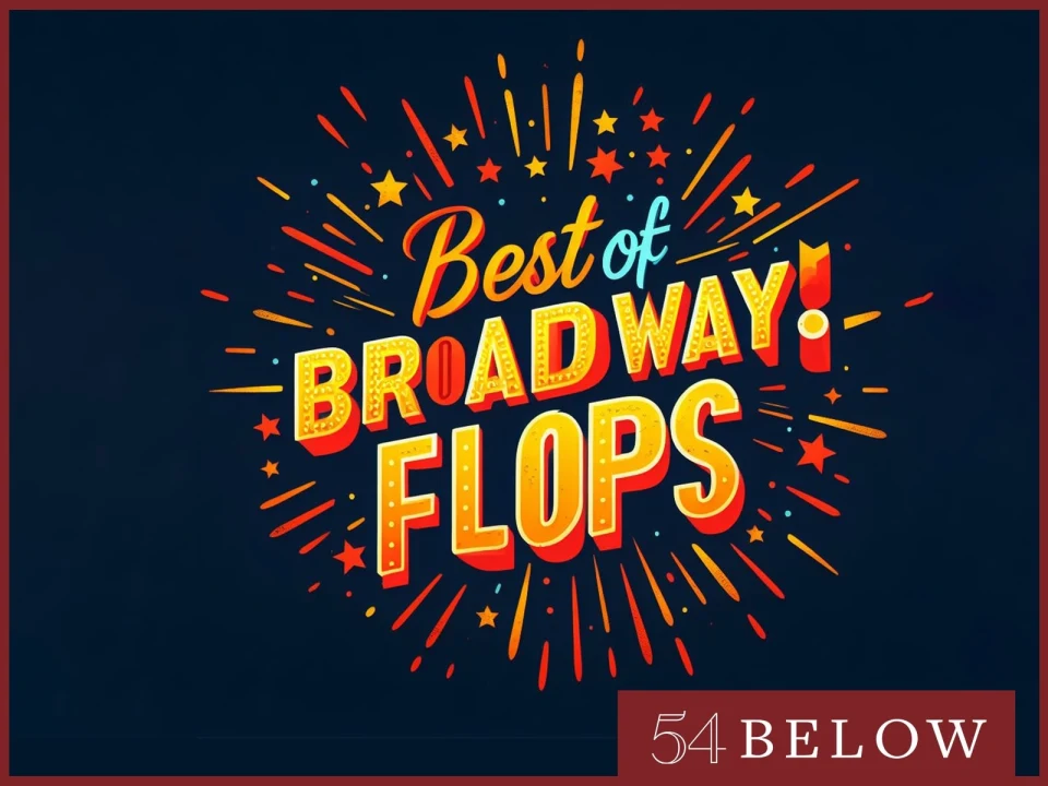 Best of Broadway Flops: What to expect - 1