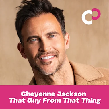 Cheyenne Jackson: That Guy From That Thing