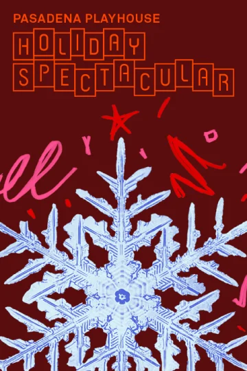 The Pasadena Playhouse Holiday Spectacular Tickets