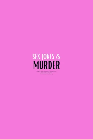 Sex Jokes & Murder Tickets