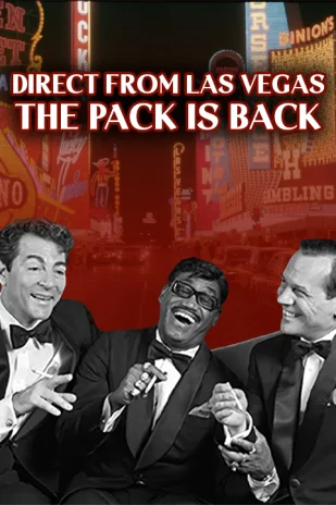 The Pack is Back - Tribute to the Rat Pack Tickets