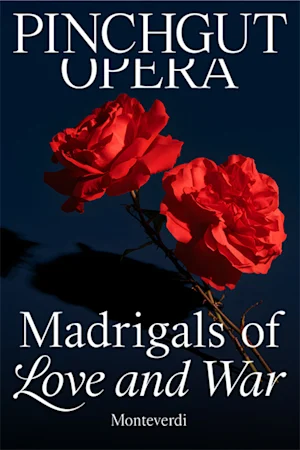 Pinchgut Opera's Madrigals of Love and War tickets
