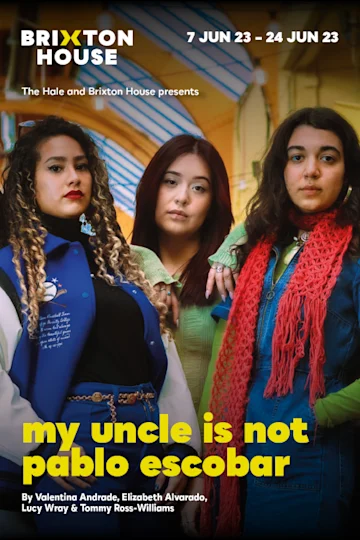 My Uncle Is Not Pablo Escobar tickets