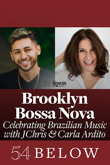 Brooklyn Bossa Nova: Celebrating Brazilian Music with JChris and Carla Ardito Tickets