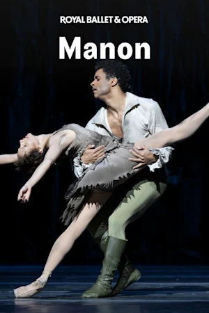 Manon - Royal Ballet and Opera