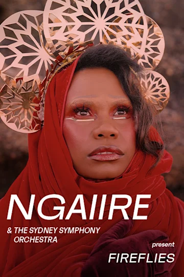 Ngaiire and the SSO presented by the Sydney Symphony Orchestra Tickets