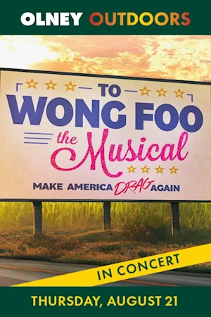 To Wong Foo - The Musical in Concert
